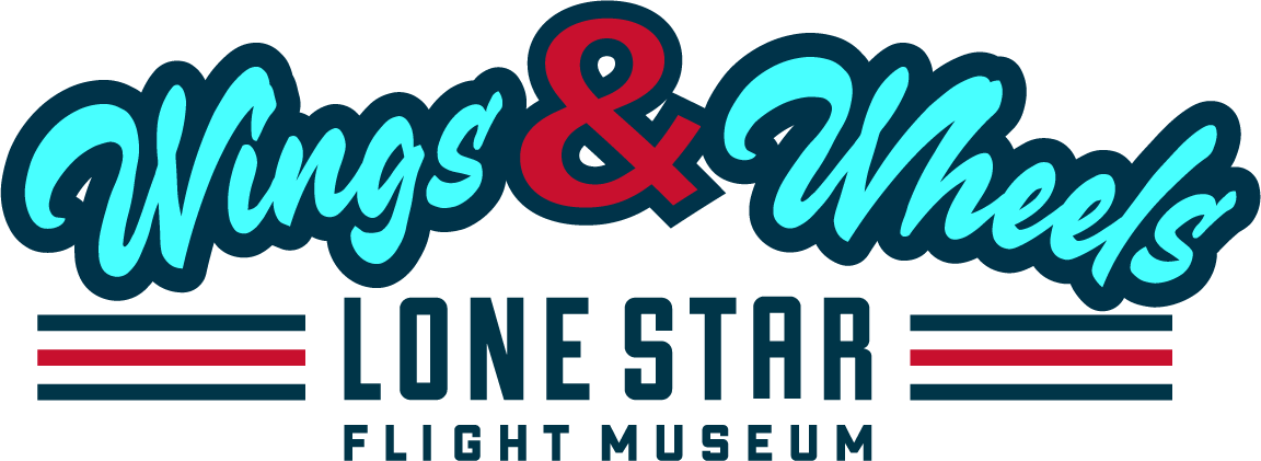 Wings & Wheels - Lone Star Flight Museum